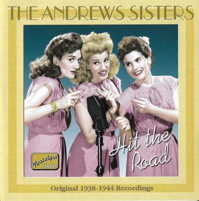 CD ANDREWS SISTERS  Hit the Road  8120550 NAXOS NOSTALGI 2003 Germany Jazz Used