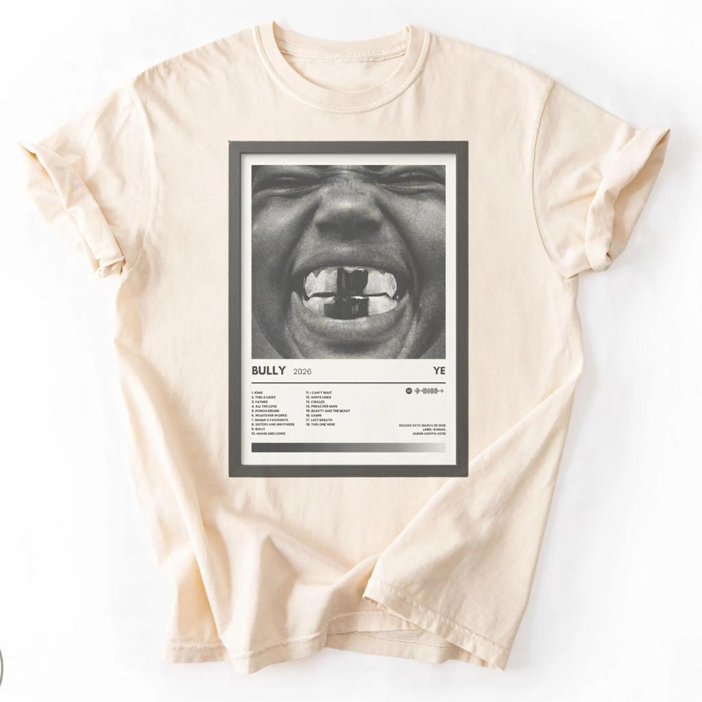 YE 2026 New Album Bully Kanye West Graphic Unisexs TShirt Unisex ONeck Cotton Short Sleeve Y2k Oversized Fashion Popular Tee