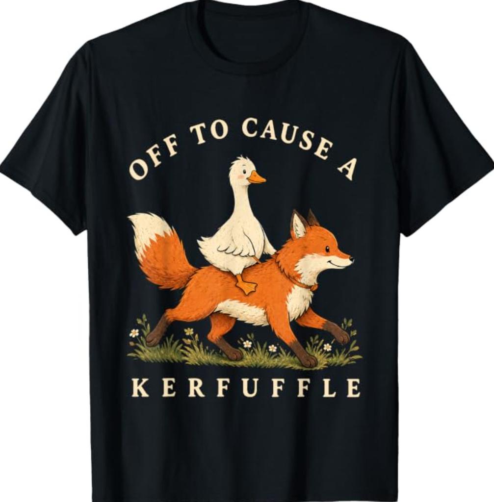 Off to Cause A Kerfuffle Funny Goose Fox Retro T-Shirt