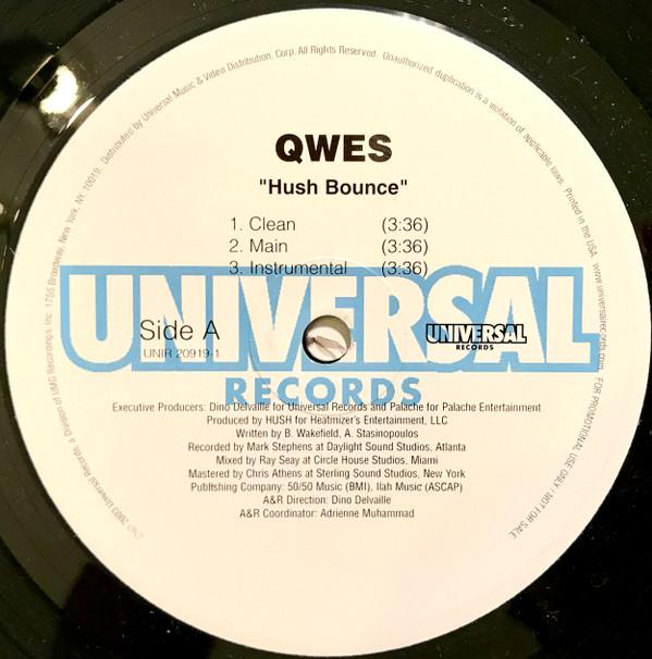 

12-дюймовая пластинка QWES - Hush Bounce / Everybody UNIR209191 Universal Recor 2003 US Рэп и хип-хоп/R&B Б/У