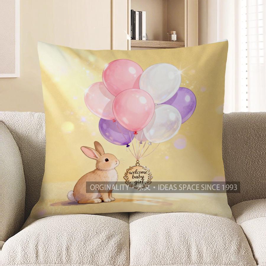 

2D Cute Bunny With Balloons Welcome Baby Girl Pattern Cushion Cover Suitable For Sofa Bedroom Car Pillow Cover 40x40cm