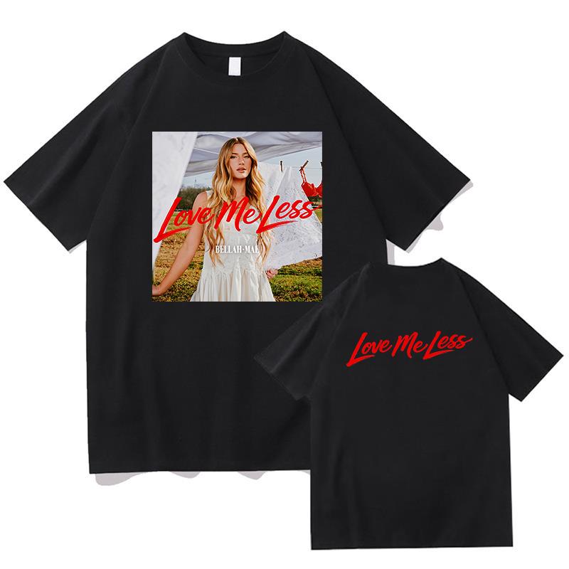

Bellah Mae Love Me Less Tour 2026 Album Tshirt Unisex Women Summer Cotton Clothing Fashion Round Neck Short Sleeved Tee Streetwear S