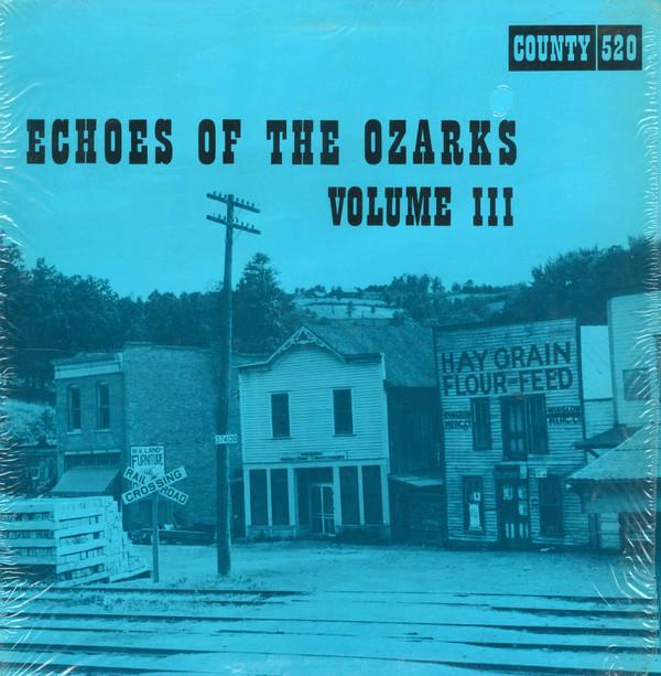 

LP Record VARIOUS - Echoes Of The Ozarks Volume III 520 COUNTY 1970 US Country Used