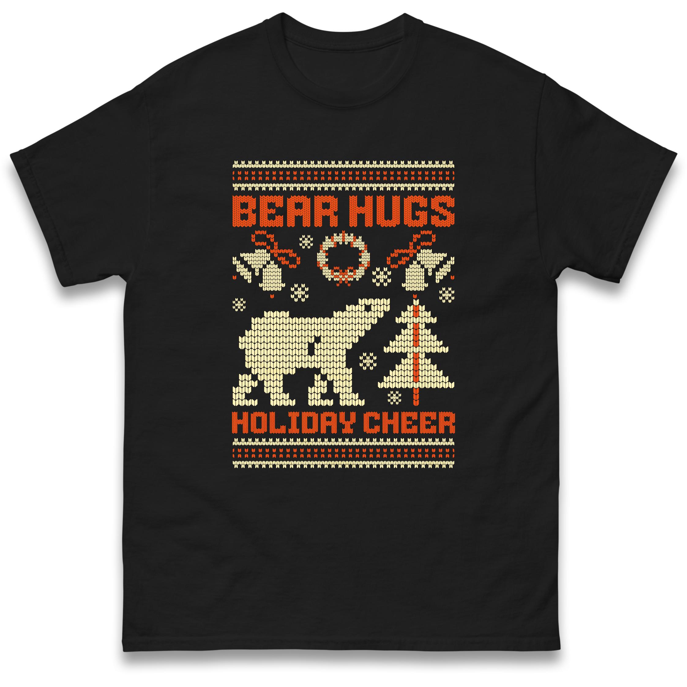 Bear Hugs Holiday Cheer T-Shirt Tshirt Mens Womens Tops Unisex Tees 100% Cotton 4XL