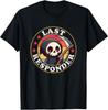 Last Responder Funny Mortician Grim Reaper Gift Unisex T-Shirt Unisex T-Shirt