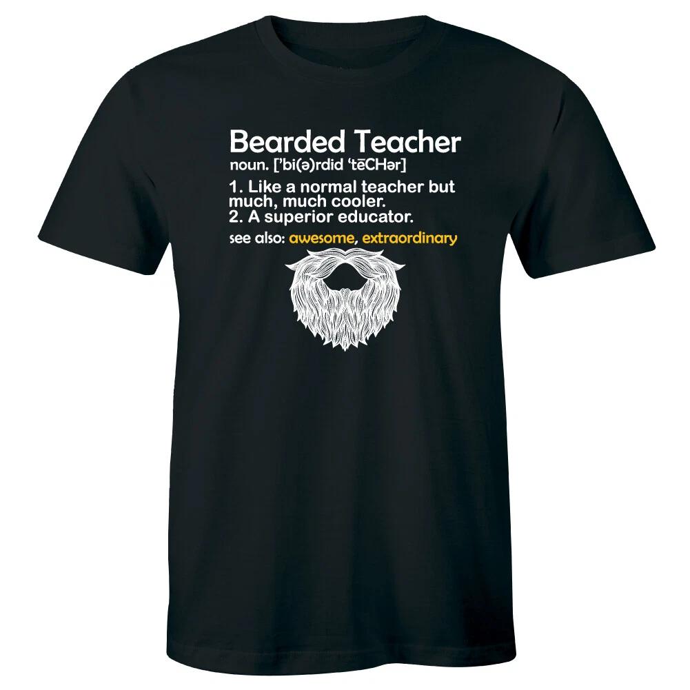 

Bearded Teacher Like A Normal Teacher But Much Cooler Funny Men s T-Shirt Gift 2XL