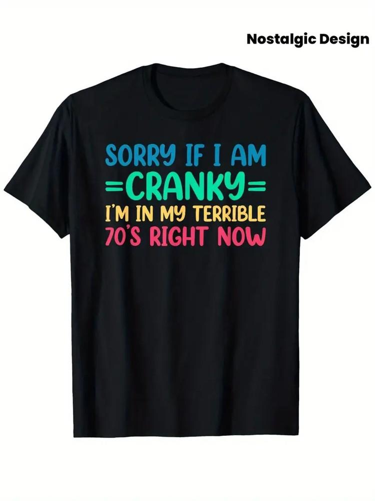 

Простите, если я ворчливый, я сейчас в своих ужасных 70-х Футболка - Черный 100% Котто 4XL