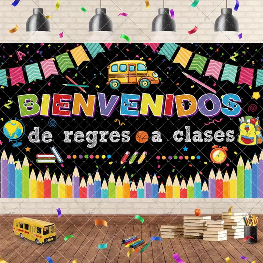 Spanish Welcome Back To School Theme Background Classroom Outdoor Decorations School Party Supplies Photography Backdrop Banner2527