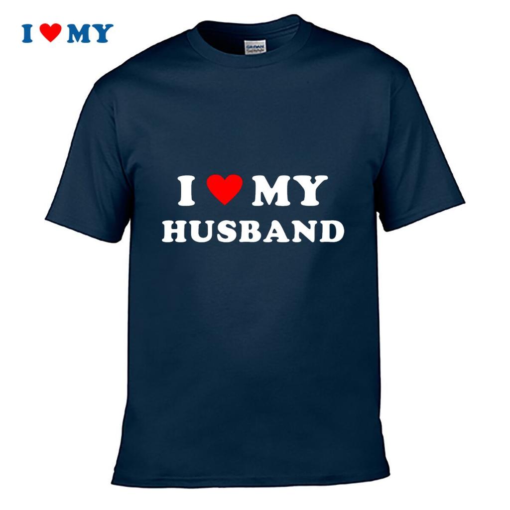 I Love My Husband Tshirt Comfortable Cotton Crew Neck Tee For Unisex Ideal Gift For Any Occasion