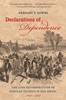 Buch Declarations of Dependence : The Long Reconstruction of Popular Politics In the South, 1861-1908