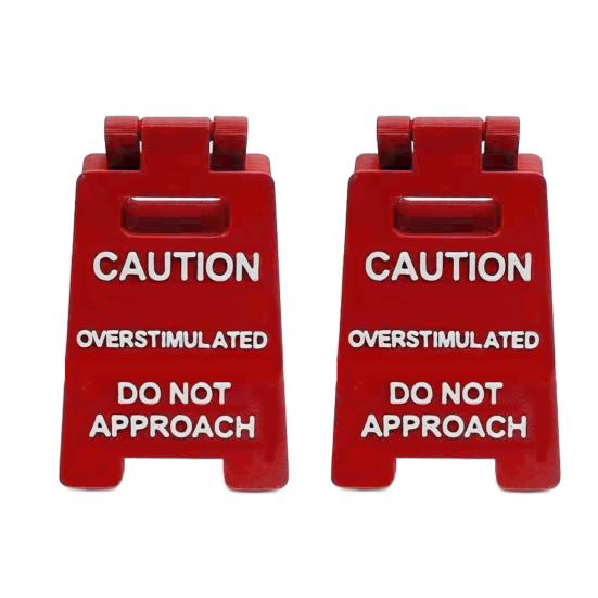 Caution Overstimulated Desk Sign 3D Printed Funny Do Not Approach Sign Desktop Caution Sign Office Warning Sign for Home Office Coworking Space