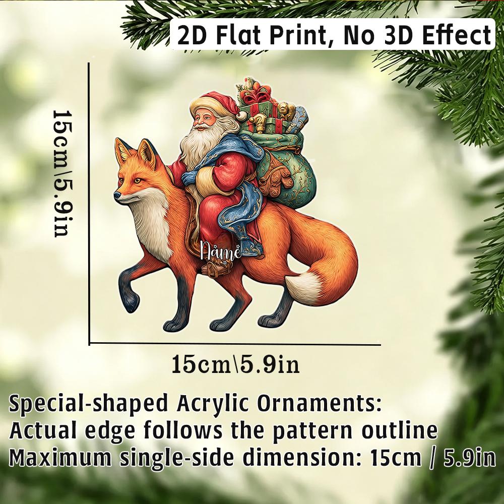 2D Flat‑Custom Name Irregular Acrylic Ornament,Santa Riding Red Fox Pattern Xmas Tree Hanging Pendant Holiday Gift