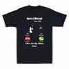Fishing Calling Sorry I Missed Your Call I Was On The Other Line Men T-shirt