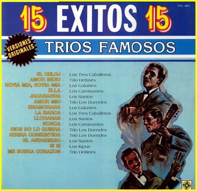 LP Record VARIOUS - 15 Éxitos 15, Tríos Famosos De Méxi TTV1011 MUSART 1984 Mexico Latin Used