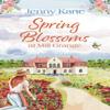 Spring Blossoms At Mill Grange by Jenny Kane Paperback Book 9781800246058