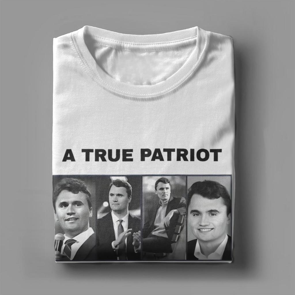 A True Patriot Charlie Kirk T-Shirt for Men Funny Pure Cotton Tee Shirt Crew Neck Short Sleeve T Shirt Plus Size Clothing