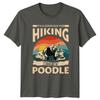 Its A Good Day For Hiking TShirt Poodle Hiking Dog Owner Christmas GiftHer