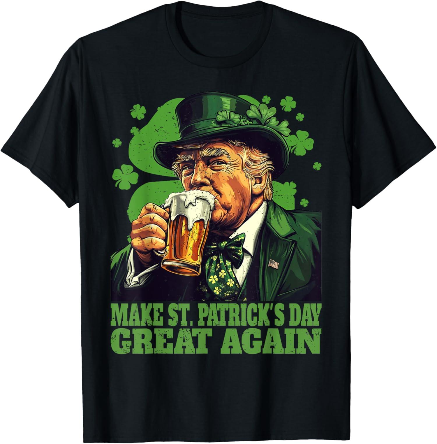 Make St Patrick s Day Great Again Shamrock Trump T-Shirt S