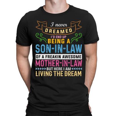 Son In Law Of Awesome Mother In Law Funny Joke Quote Mens T-Shirts Tee Top #ED2