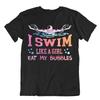 Funny Geek Sport T Shirt Swimming Humor Tee Classic Fitness Idea Gift Shirt