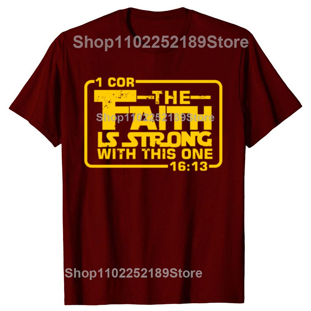 The Faith Is Strong with This One Christian Funny T-shirts Men Women's Fashion Casual Tshirt 100% Cotton Loose Oversized T Shirt
