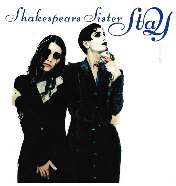 

7inch Record SHAKESPEARS SISTER Stay LON314 LONDON RECORDS 1991 UK Dance Electronica Used
