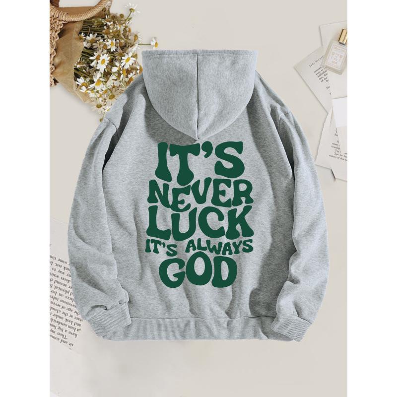 Women's "Never Lucky, Always God" Hooded Sweatshirt