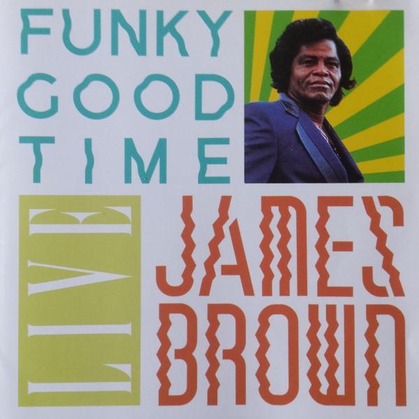 

CD JAMES BROWN - Funky Good Time PCD2317 P-Vine Records 1991 Japan ObiSoul/Funk Used