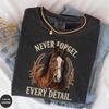Never Forget Every Detail Horse Shirt, Equestrian Graphic Tee, Horse Lover Gift, Funny Horse Riding T-Shirt, Rider Gift