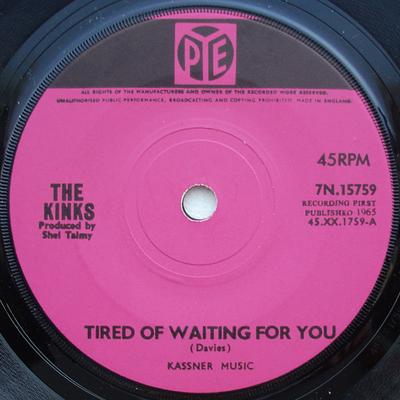 7-tums Skiva KINKS - Tired Of Waiting For You 7N15759 Pye Records 1965 UK Rock Begagnad