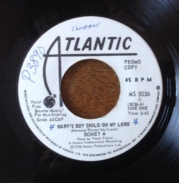 

7inch Record BONEY M. Marys Boy ChildOh My Lord MS5036PROMO Atlantic 1978 Canada SoulFunk Used