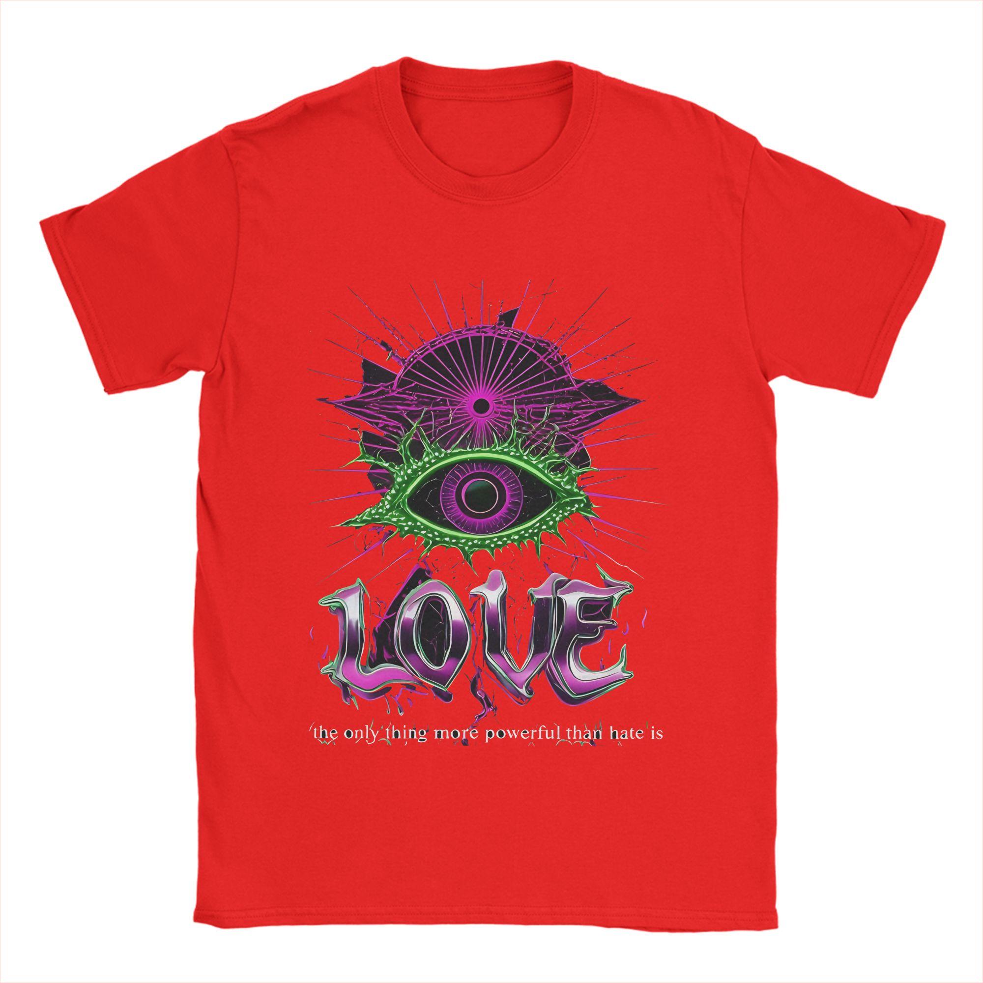 

Unisex The Only Thing More Powerful Than Hate Is Love T Shirts Cotton Clothes Short Sleeve Round Neck Tee Shirt Birthday Gift S