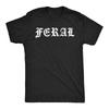 Feral T Shirt Funny Wild Animal Savage Joke Tee Sizes S-5XL