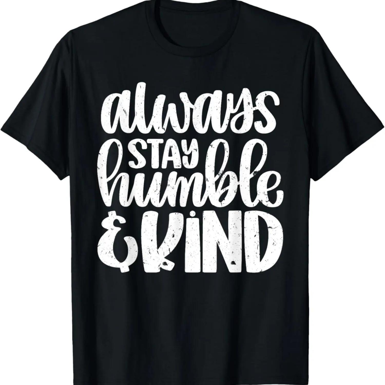 Always Stay Humble And Kind Vintage Distressed T-Shirt S чёрный