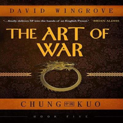 The Art of War by David Wingrove Paperback Book 9781912094653