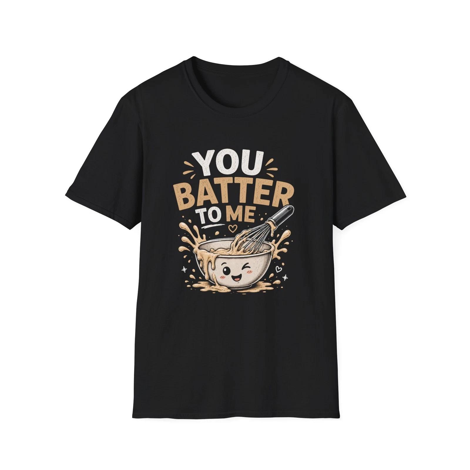 You Batter To Me Children s Children s T  Children s T-shirt | Cute Mixing Bowl Love Baking GifChildren s Children s Children s T  Children s T-shirt 150