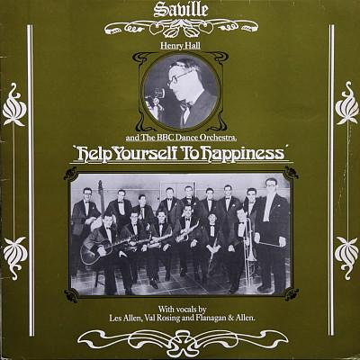 

LP Record HENRY HALL & THE BBC DANCE ORCHESTR - Help Yourself To Happiness SVL156 Saville Records UK Jazz Used