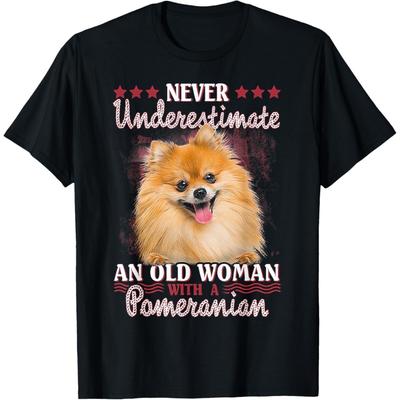 Unterschätze niemals eine alte Frau mit einem Zwergspitz T-Shirt