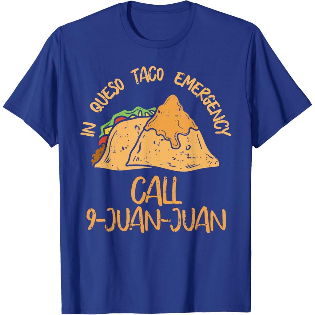 In Queso Emergency Call 9 Juan Juan Funny Taco Graphic T-Shirt Casual Crewneck Tee