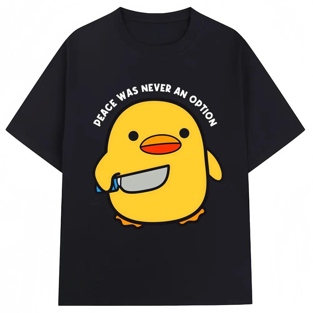 

Funny Peace Was Never An Option Duck Meme T Shirt Humor Quote Creativity Popular T-shirts Men Women Pure Cotton T-shirt S