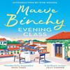 Evening Class by Maeve Binchy Paperback Book 9781398724877
