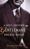 The A Well-dressed Gentleman's Pocket Guide Book