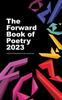 The Forward Book of Poetry 2023 by Various Poets Paperback Book 9780571377589