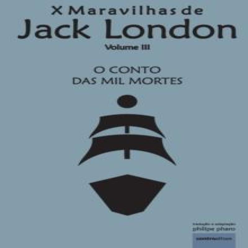 O Conto Das Mil Mortes by Jack London Paperback Book 9789895413058