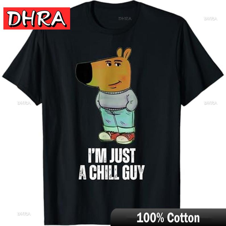 I'm Just A Chill Guy Funny Meme T-Shirt Unisex T-Shirt Chic Comfy Tshirts Stylish Urban Fresh Top Aesthetic Vintage Daily Wear