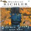Solomon Gursky Was Here by Mordecai Richler Paperback Book 9780099877301