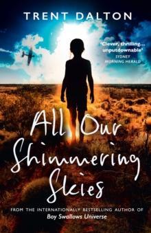 All Our Shimmering Skies by Trent Dalton Paperback Book 9780008438401