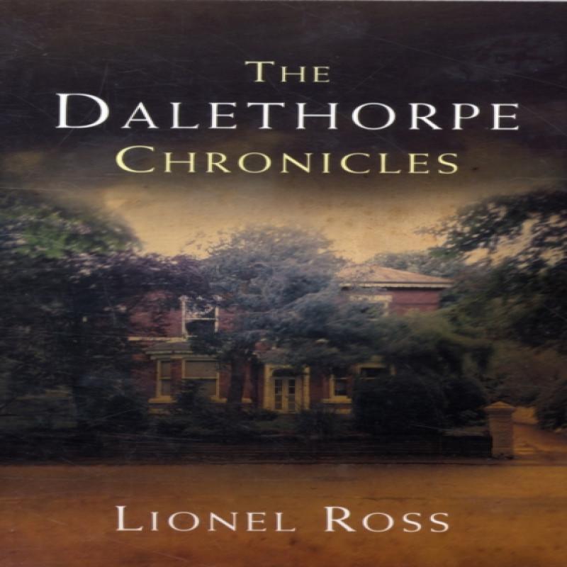 The Dalethorpe Chronicles by Lionel Ross Paperback Book 9780956036971