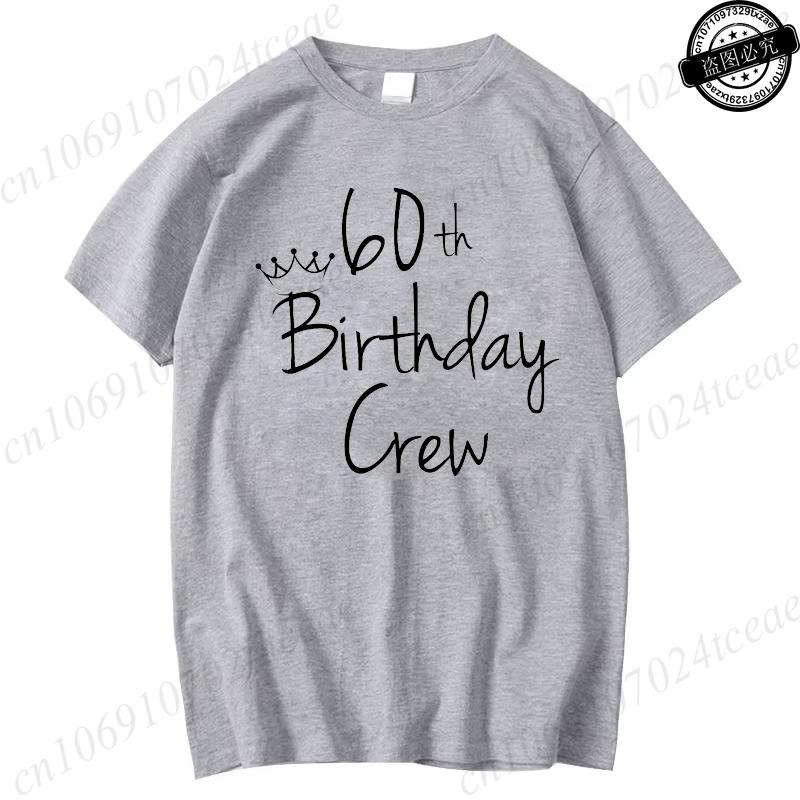 Its My 60th Birthday Print Women Unisex TShirt 60th Birthday Party Crew Graphic Tees TShirts for Women Tees Streetwear