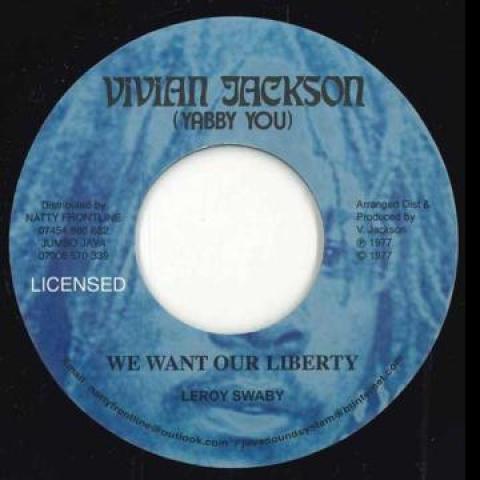 

7-дюймовая пластинка LEROY SWABY - We Want Our Liberty / Liberty Dub YU713 Vivian Jackson 1977 UK Регги, Ска и Даб